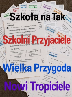 Szkoła na Tak , Wielka Przygoda , Szkolni Przyjaciele Nowi Tropiciele
